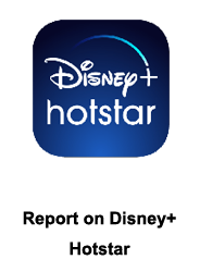 Report on Disney+ Hotstar	